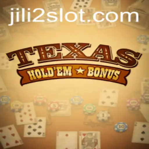 Mastering Texas Hold'em Bonus: A Deep Dive into the Game and JILI2