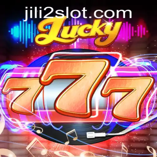 Exploring Lucky777: A Dive into the World of Entertainment with JILI2