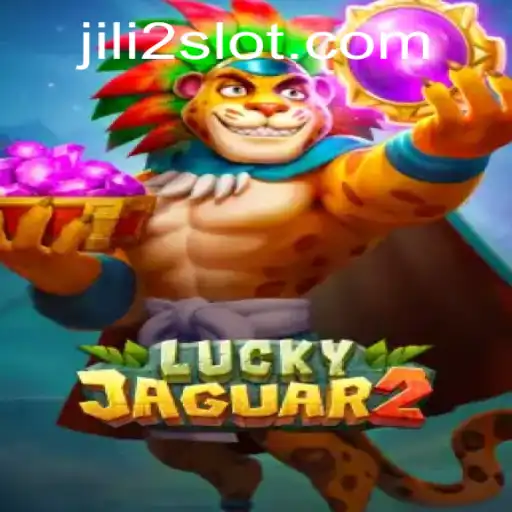 Exploring the Exciting World of Luckyjaguar2 and JILI2