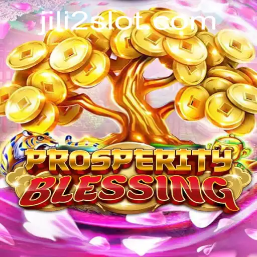 Exploring the World of ProsperityBlessing: A New Era in Gaming with JILI2