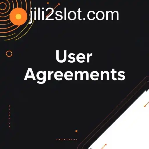 User Agreement Essentials in JILI2
