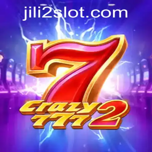 Crazy7772: Exploring the Exciting World of JILI2