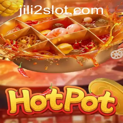 Dive into the Exciting World of Hotpot: A Game of Strategy and Flavor