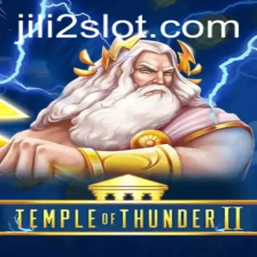 Discover the Excitement of TempleofThunderII: A Thrilling Adventure with JILI2